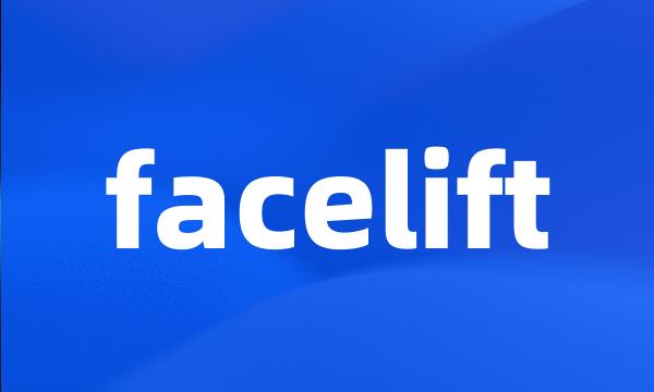 facelift