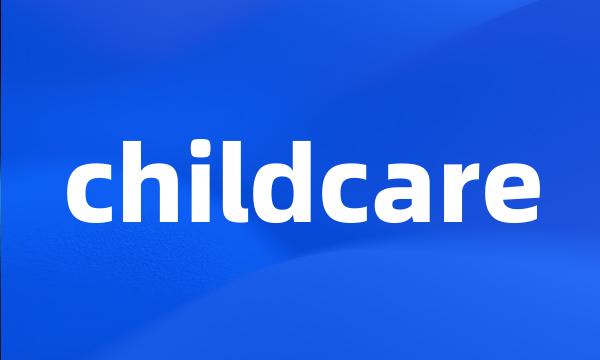 childcare