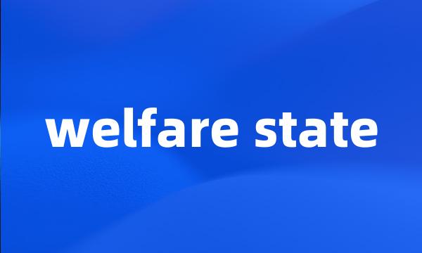 welfare state