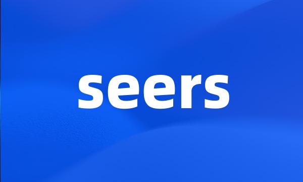 seers