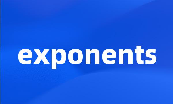 exponents