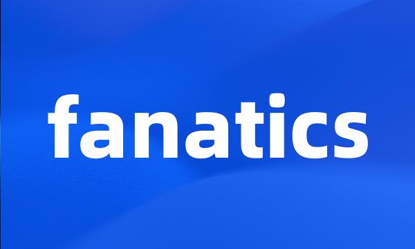 fanatics