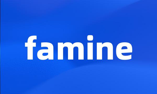 famine