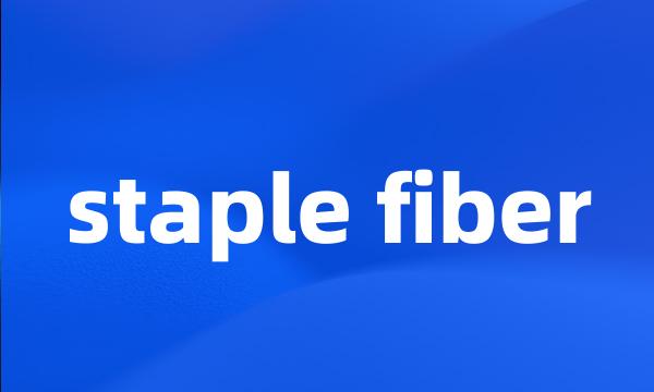 staple fiber