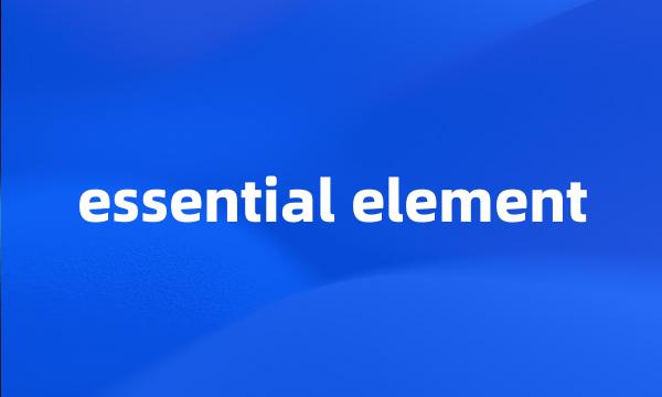 essential element