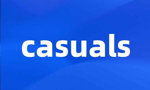 casuals