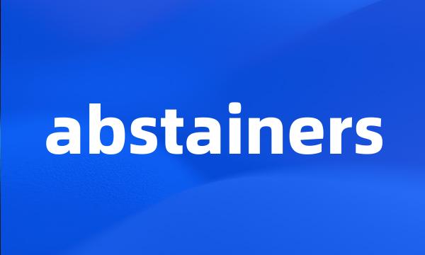 abstainers