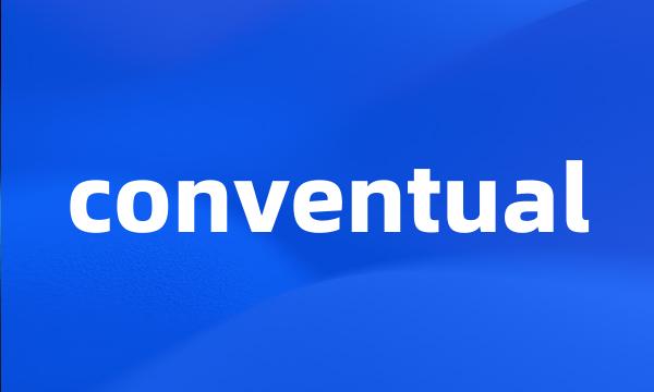 conventual