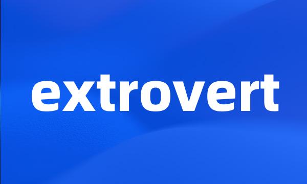 extrovert