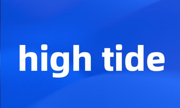 high tide