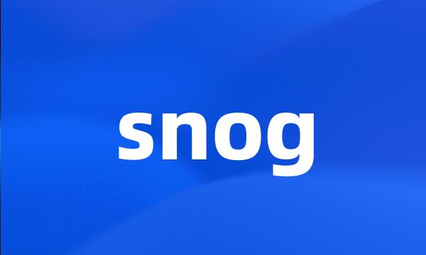 snog