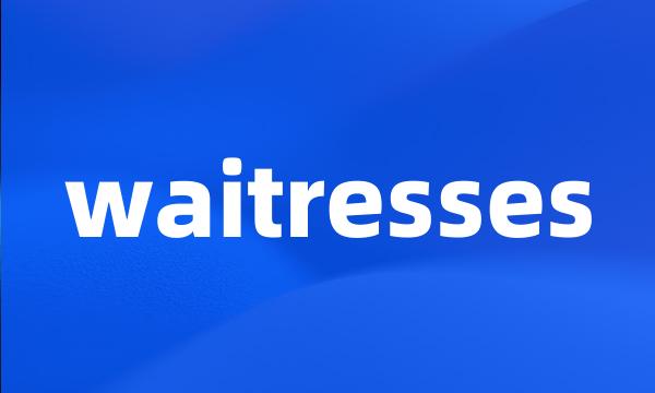 waitresses