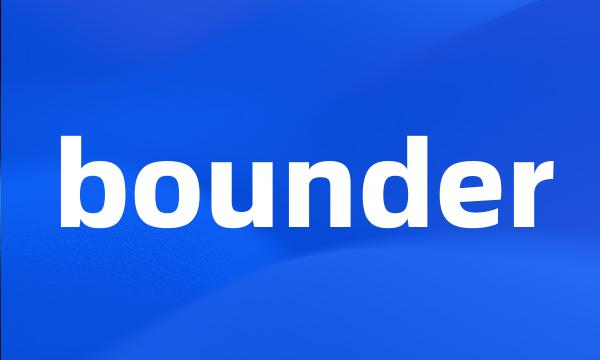 bounder