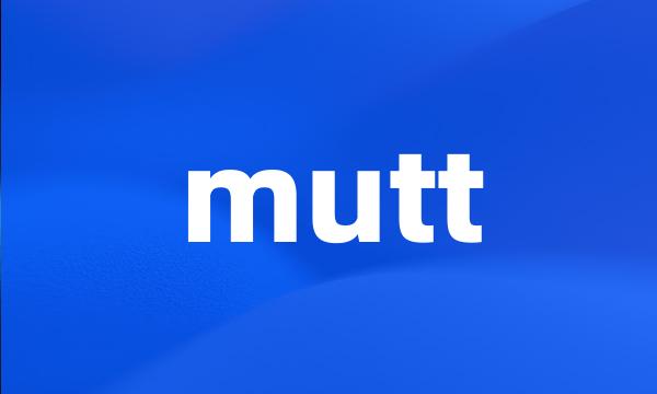 mutt