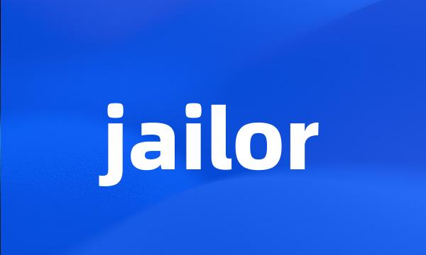 jailor