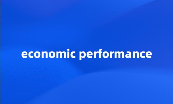 economic performance