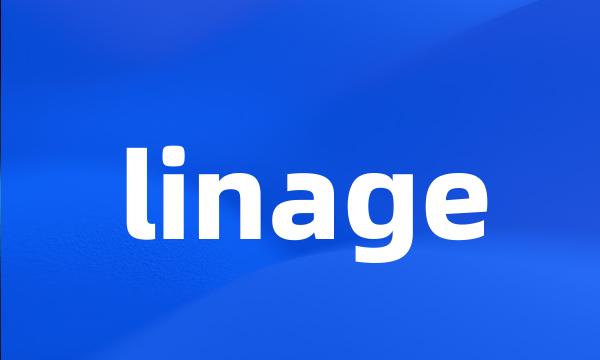 linage