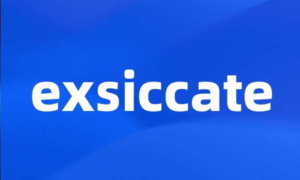 exsiccate