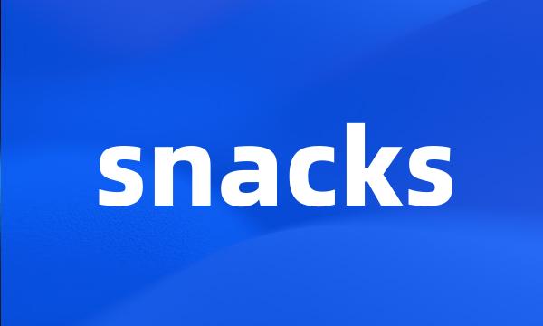 snacks