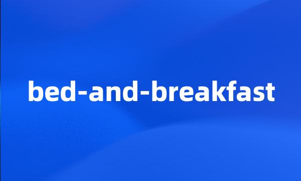 bed-and-breakfast