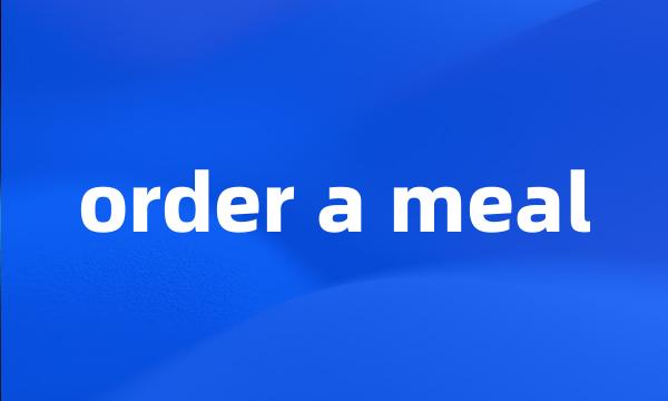 order a meal