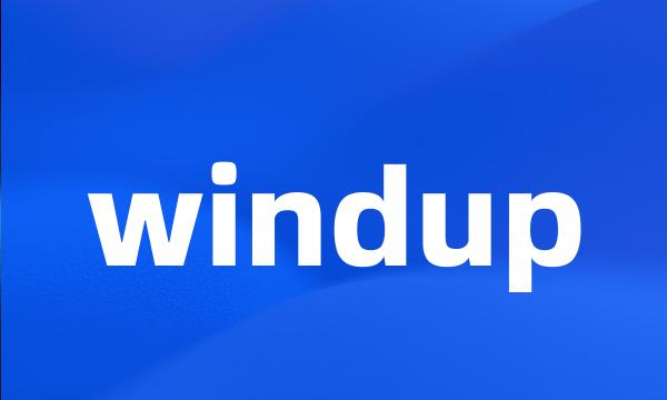 windup