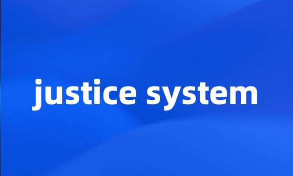 justice system