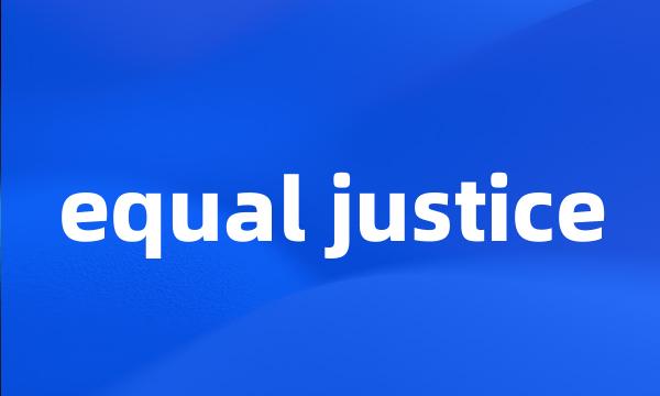 equal justice