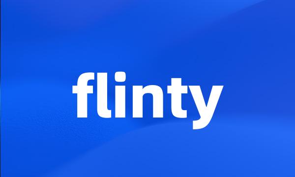 flinty