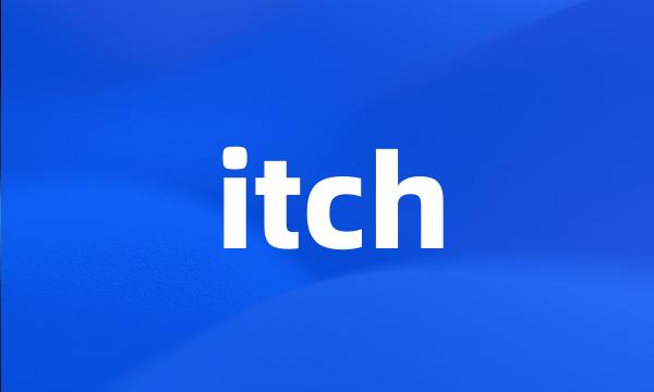 itch