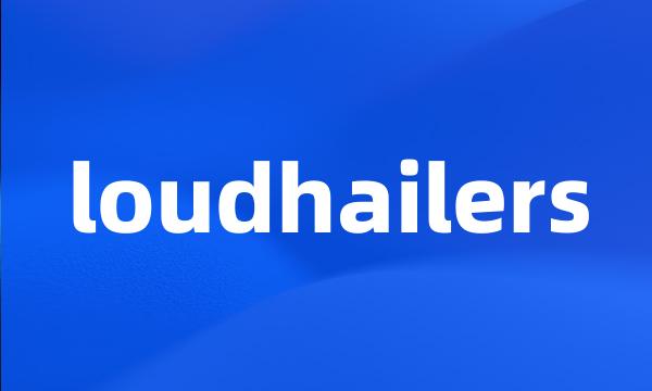 loudhailers