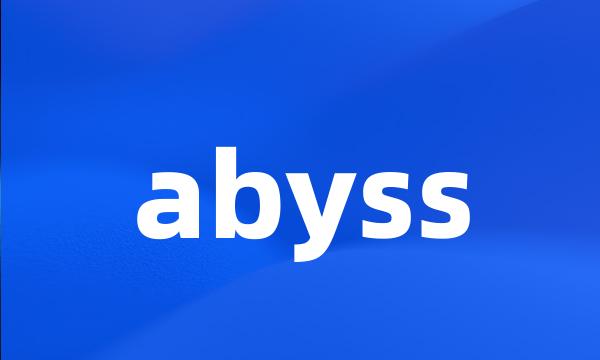 abyss