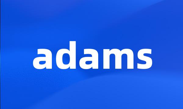 adams