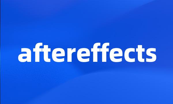 aftereffects