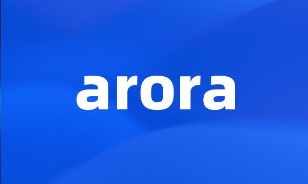 arora