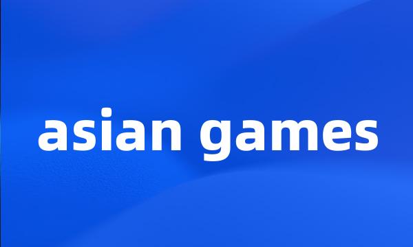 asian games