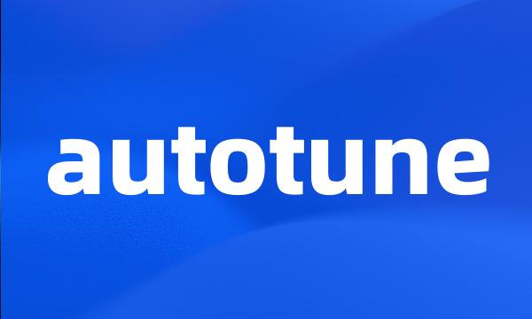 autotune