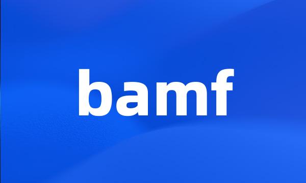 bamf