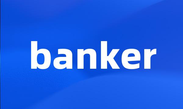 banker