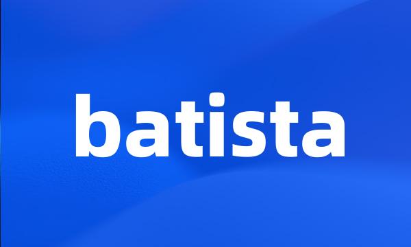 batista