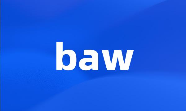 baw