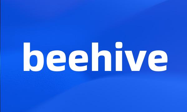 beehive