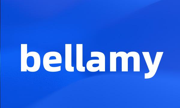 bellamy