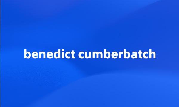 benedict cumberbatch