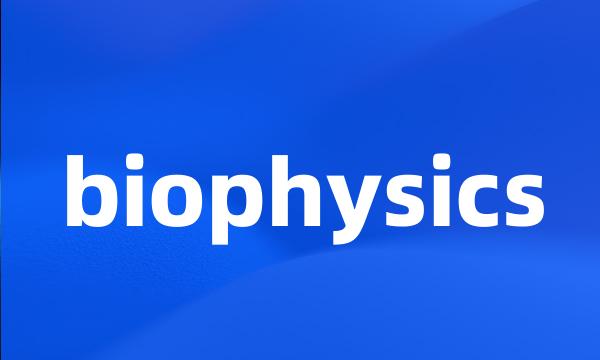 biophysics