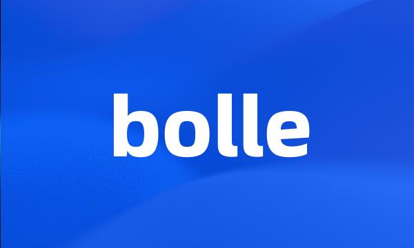 bolle