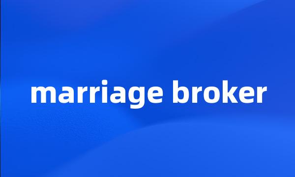 marriage broker