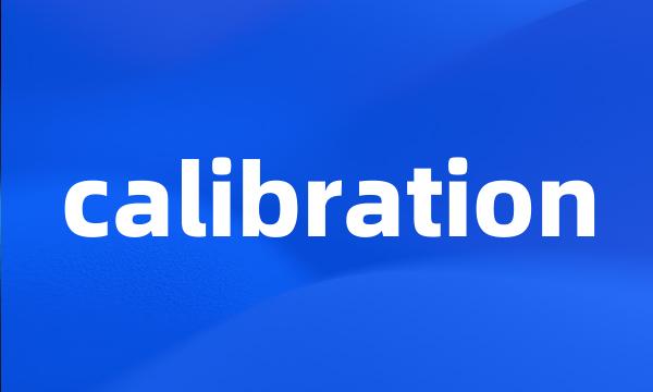 calibration