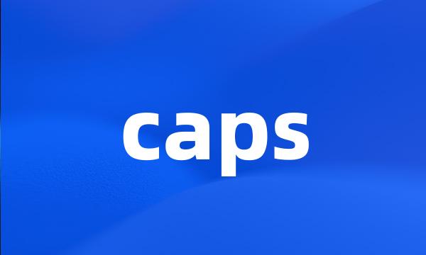 caps