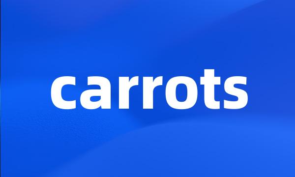 carrots